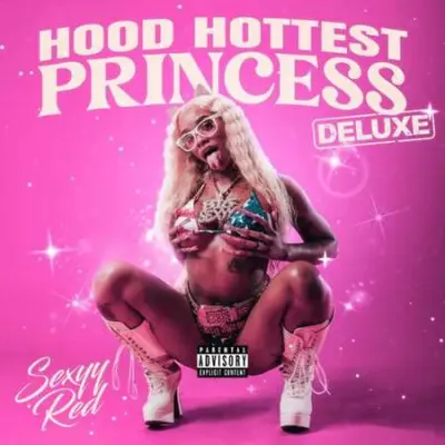 Sexyy Red - Hood Hottest Princess (Deluxe) (2023)