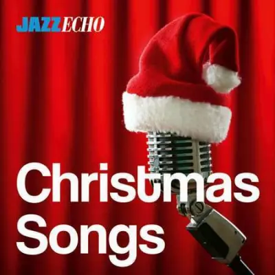 Christmas Songs By Jazzecho (2023)