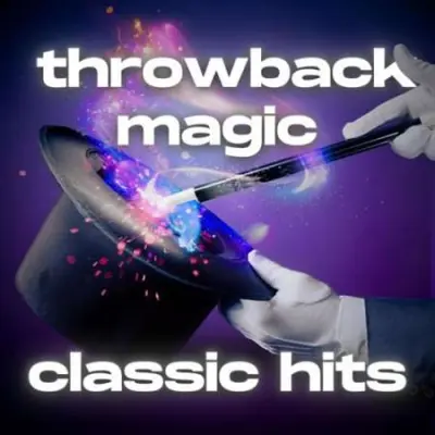 hrowback magic classic hits (2023)