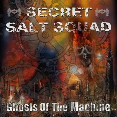 Secret Salt Squad - Ghosts Of The Machine (2023)