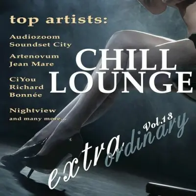 Extraordinary Chill Lounge, Vol. 13 (2023)