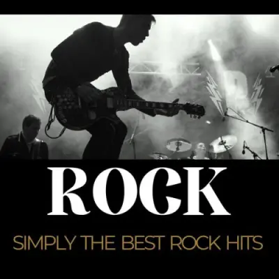 ROCK - Simply The Best Rock Hits (2023)