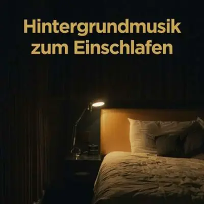 Hintergrundmusik Zum Einschlafen (2023)