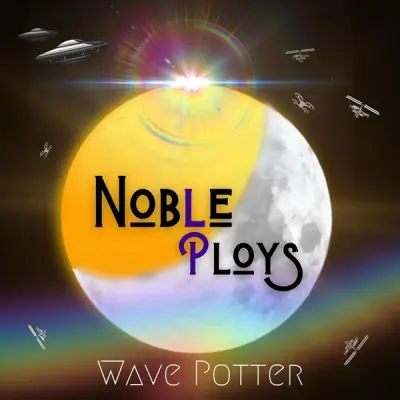 Wave Potter - Noble Ploys (2024)