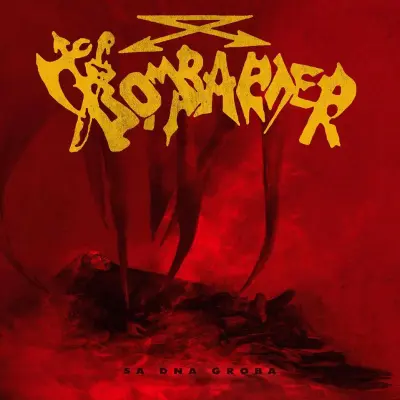 Bombarder - Sa dna groba (2024)