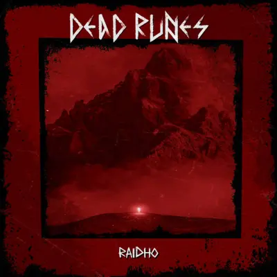 Dead Runes - Raidho (2024)