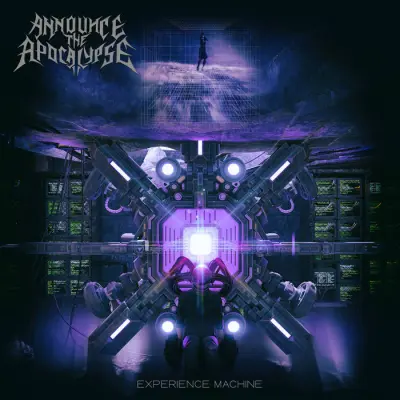 Announce the Apocalypse - Experience Machine (2024)