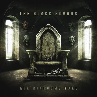 The Black Hounds - All Kingdoms Fall (2024)