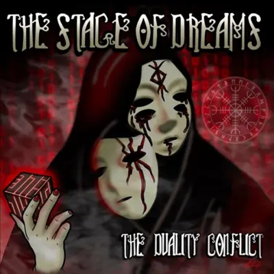 The Stage of Dreams - The Duality Conflict (2024)