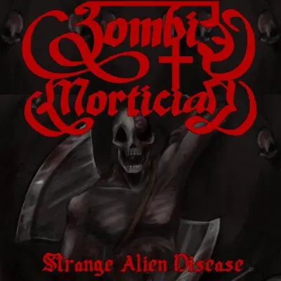 Zombie Mortician - Strange Alien Disease (2024)