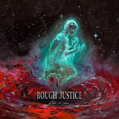 Rough Justice - Faith In Vain (2024)