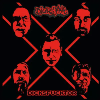 Dicks' Fall - Dicksfucktor (2024)