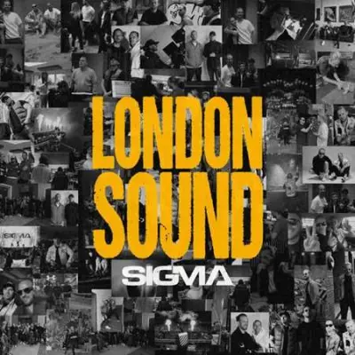 Sigma - London Sound (2024)