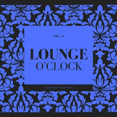 Lounge O'Clock, Vol. 4 (2023)