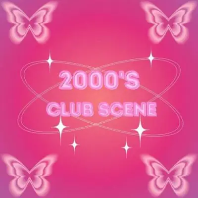 2000's Club Scene (2024)