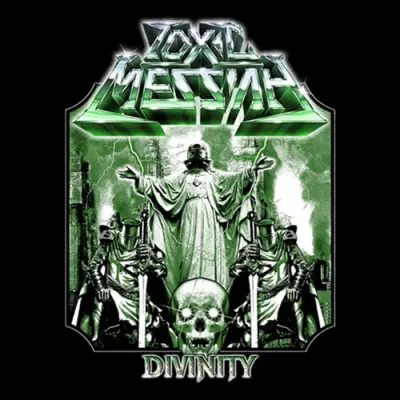 Toxic Messiah - Divinity (2024)