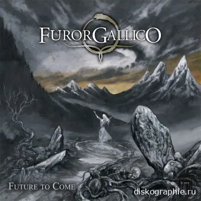 Furor Gallico - Future to Come (2024)