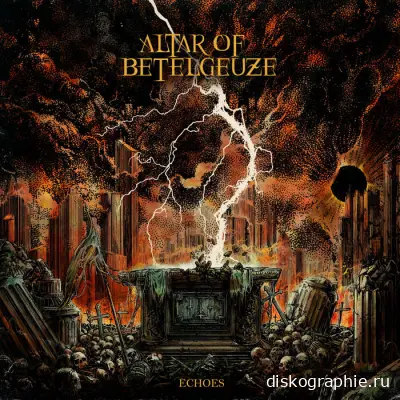 Altar of Betelgeuze - Echoes (2024)