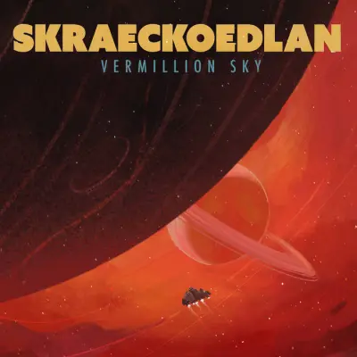 Skraeckoedlan - Vermillion Sky (2024)