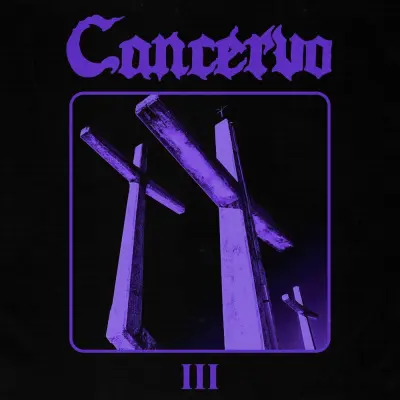 Cancervo - III (2024)