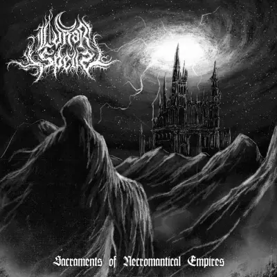 Lunar Spells - Sacraments of Necromantical Empires (2024)