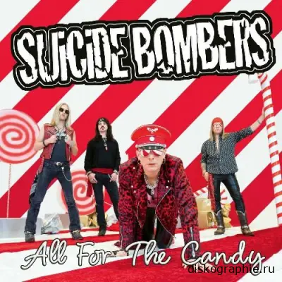 Suicide Bombers - All For The Candy (2024)