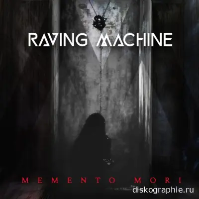 Raving Machine - Memento Mori (2024)