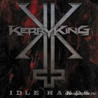 Kerry King - Idle Hands (Single) (2024)
