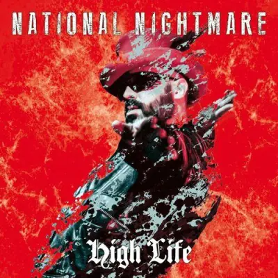 National Nightmare - High Life (2023)