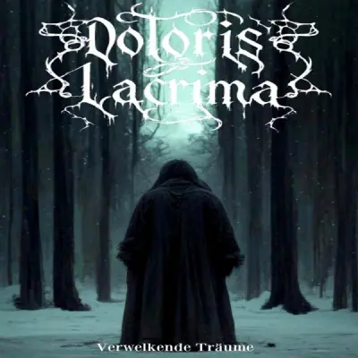 Doloris Lacrima - Verwelkende Tr​ä​ume (2024)