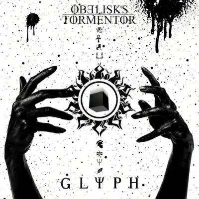 Obelisk's Tormentor - Glyph (2024)