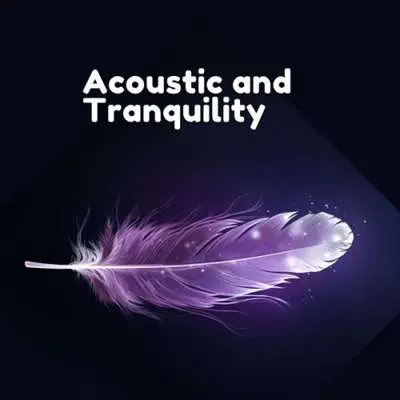 Acoustic And Tranquility (2024)