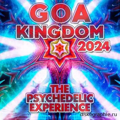 Goa Kingdom 2024 - The Psychedelic Experience (2024)