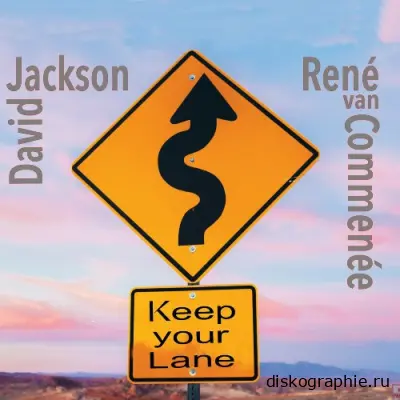 David Jackson & Rene Van Commenee - Keep Your Lane (2024)