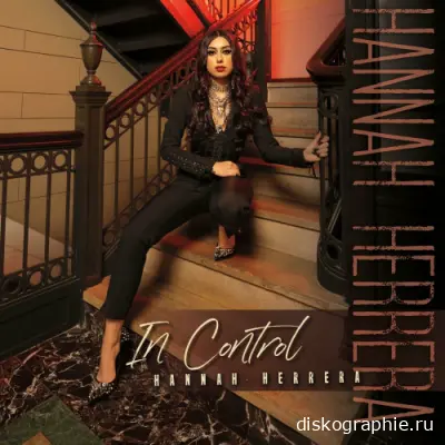 Hannah Herrera - In Control (2024)