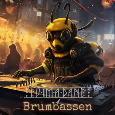 Brumbassen - Fuimadane 4 (2024)