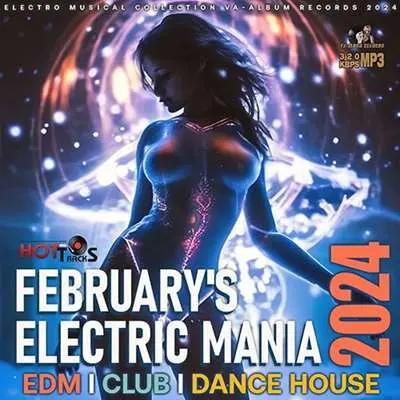 February's Electric Mania (2024)