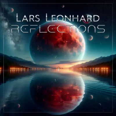 Lars Leonhard - Reflections (2024)