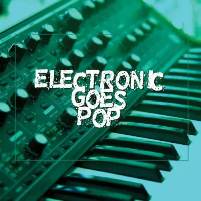 Electronic Goes Pop (2024)