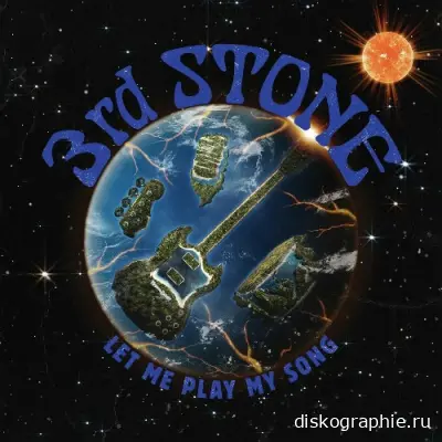 3rd Stone - Let Me Play My Song (2024)