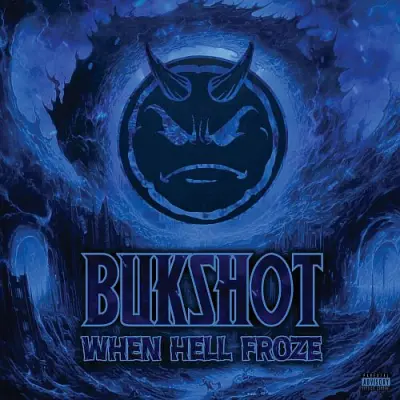 Bukshot - When Hell Froze (2023)