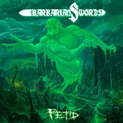 Barbarian Swords - Fetid (2024)