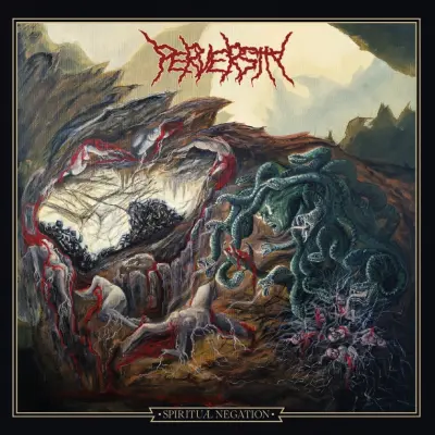 Perversity - Spiritual Negation (2024)