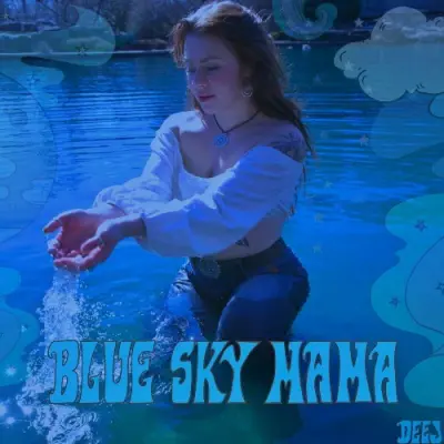 Deej - Blue Sky Mama (2024)