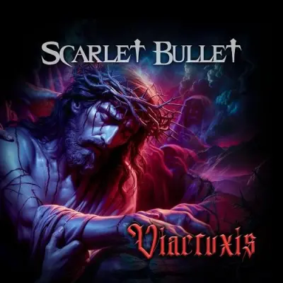 Scarlet Bullet - Viacruxis (2024)