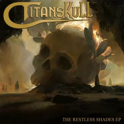 Titanskull - The Restless Shades (2024)
