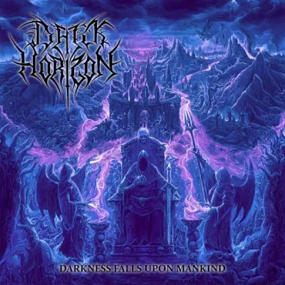 Dark Horizon - Darkness Falls Upon Mankind (2024)