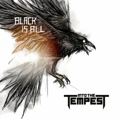 Into The Tempest - Black Is All (2024)