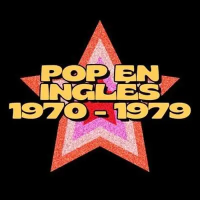 Pop En Inglés 1970 - 1979 (2024)