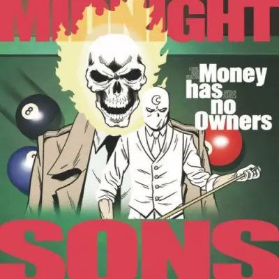 Midnight Sons (Zilla Rocca & Chong Wizard) - Money Has No Owners (2024)